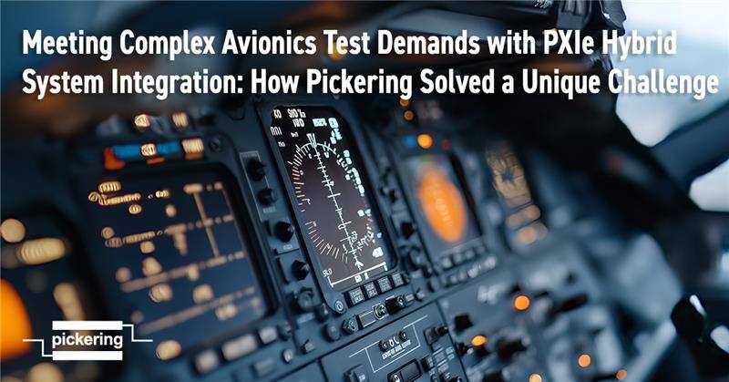 Avionics Case Study with PXIe Hybrid System - Jan 2025
