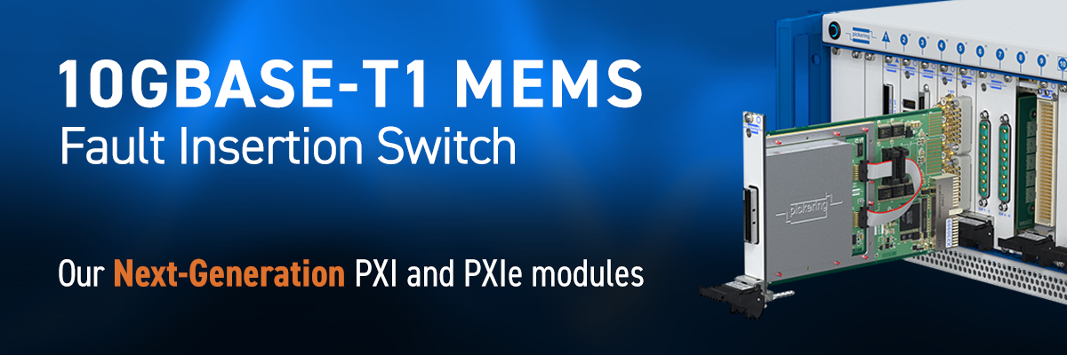 10GBase-T1 MEMS FIU Switches from Pickering