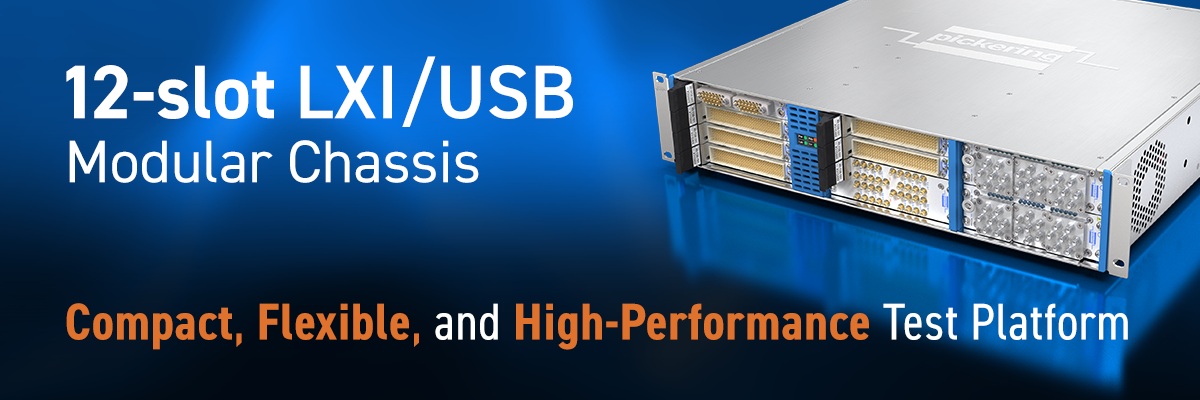 12-Slot LXI/USB Modular Chassis From Pickering