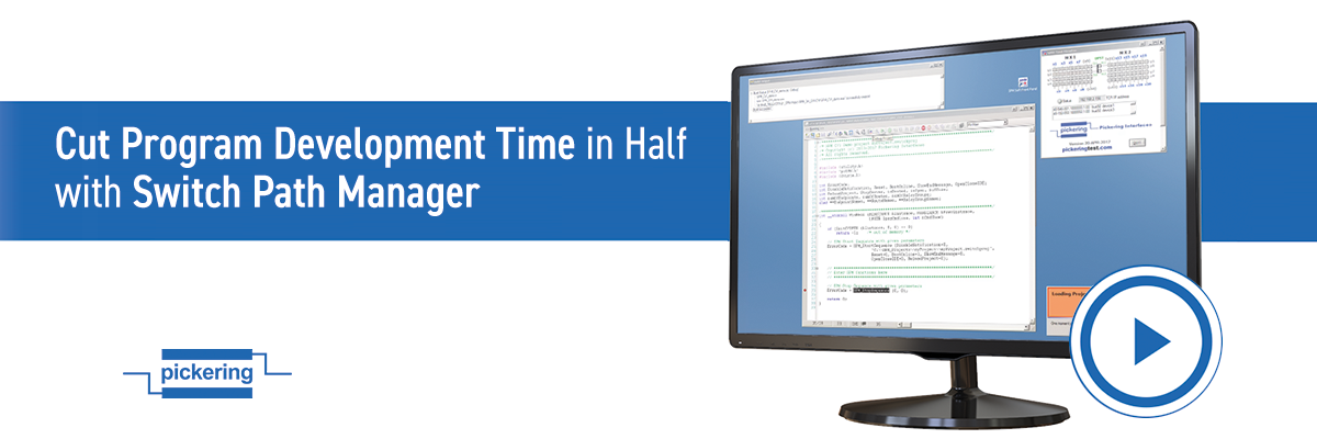 Cut Program Development Time in Half with Switch Path Manager
