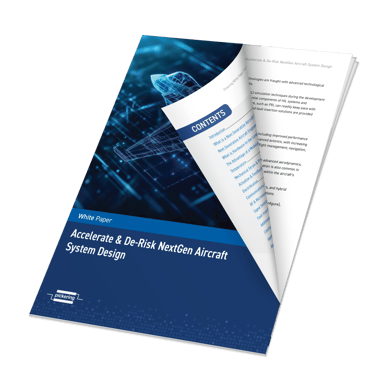 Whitepaper: Accelerate & De-Risk NextGen Aircraft System Design