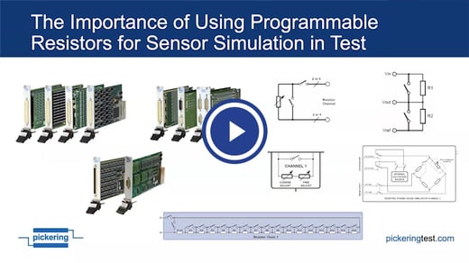 The Importance of Using Programmable Resistors for Sensor Simulation in Test